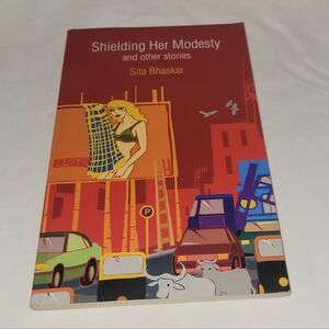 Sita Bhaskar's 2009 Book - Shielding Her Modesty (Paperback)